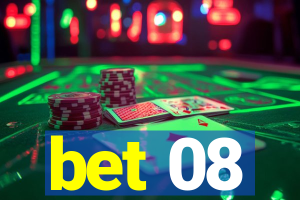 bet 08